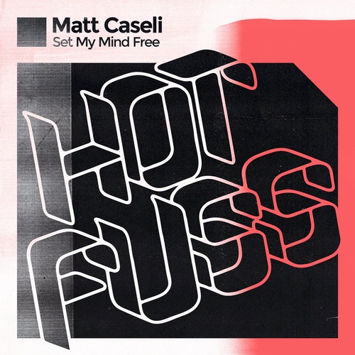 Matt Caseli - Set My Mind Free [HF062BP]